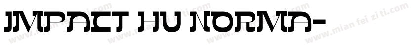 Impact Hu Norma字体转换